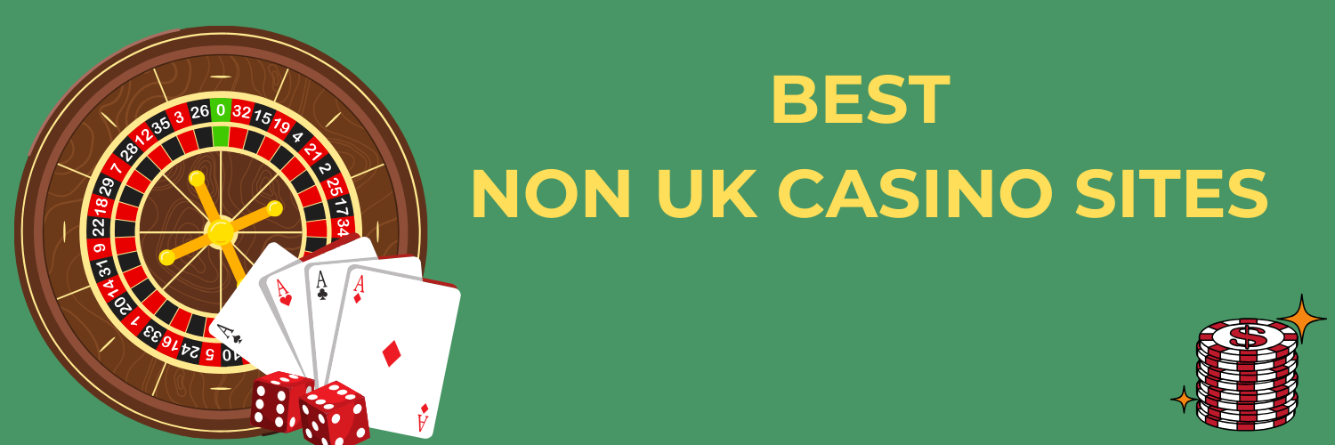 Exploring Non UK Licensed Casinos A Guide for Players