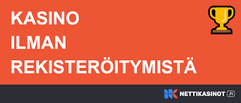 Suomikasino Ilman Rekisteröitymistä Helppoutta ja Nopeutta